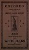 [Gutenberg 57181] • Colored girls and boys' inspiring United States history / and a heart to heart talk about white folks